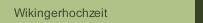 Wikingerhochzeit